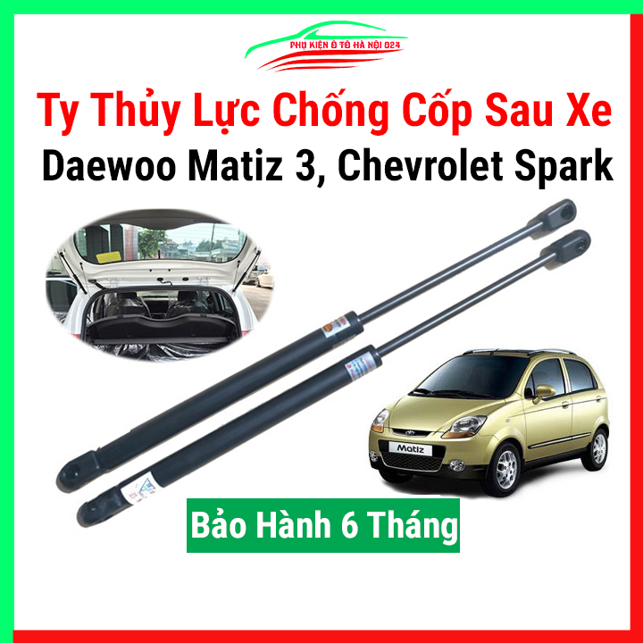 Bộ 2 ty thủy lực mở cốp ô tô Daewoo Matiz 3 Và Chevrolet Spark, ben hơi trợ nâng, chống cốp sau xe kèm phụ kiện lắp