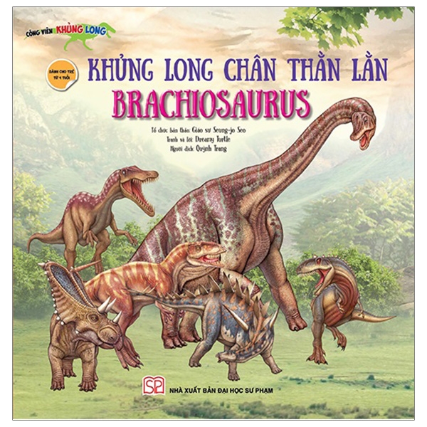 Fahasa - Công Viên Khủng Long - Khủng Long Chân Thằn Lằn - Brachiosaurus