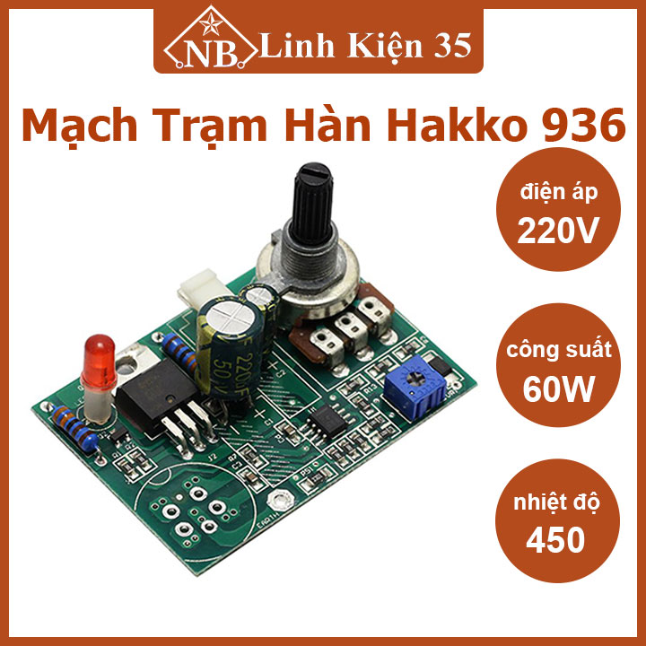 DIY mạch trạm hàn máy hàn Hakko 936 có led báo nhiệt độ