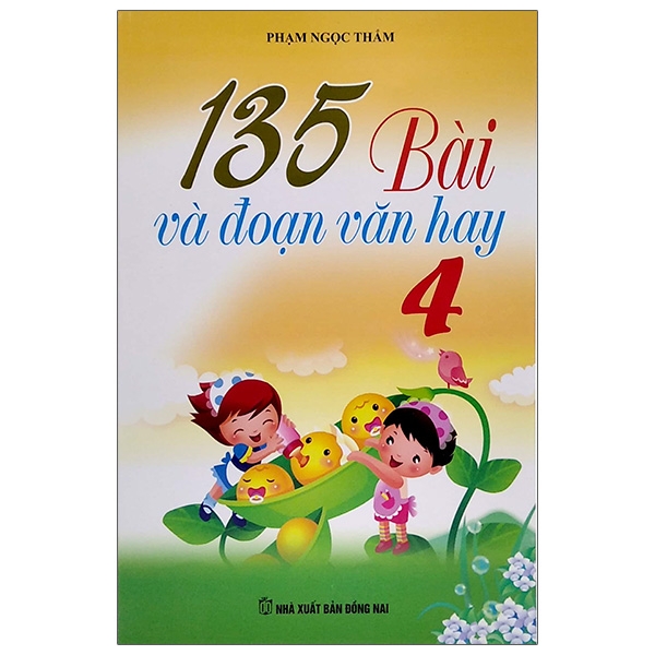 Fahasa - 135 bài và đoạn văn hay lớp 4
