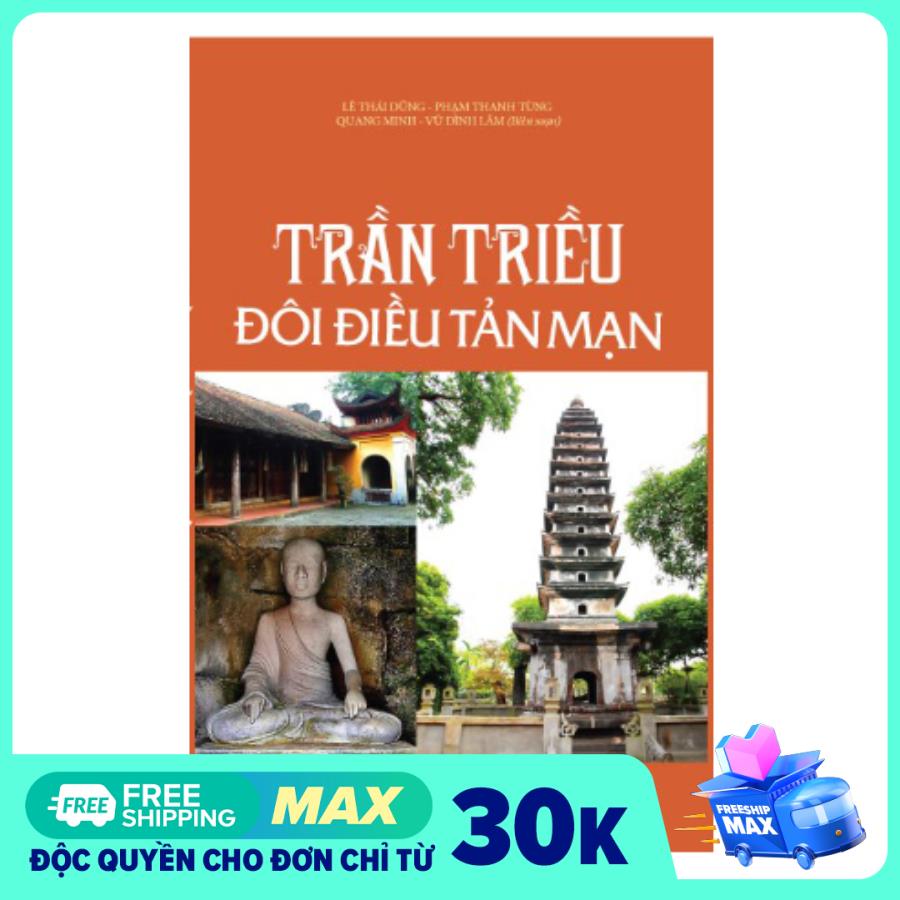 Sách lịch sử - Trần Triều đôi điều tản mạn