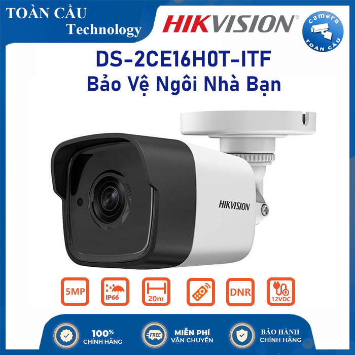 [100% CHÍNH HÃNG] Camera HD-TVI 5MP Hikvision DS-2CE16H0T-ITF- Camera Toàn Cầu
