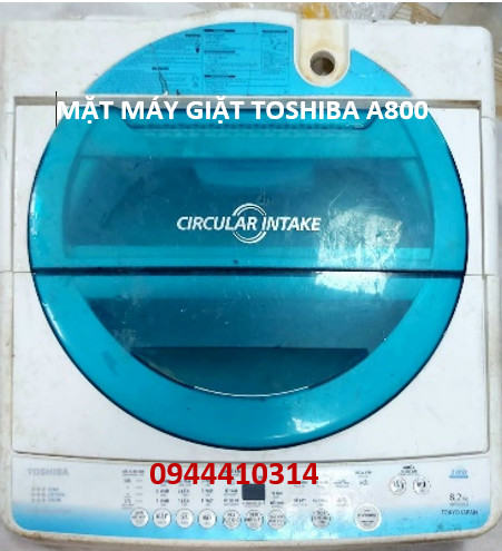 MẶT MÁY GIẶT TOSHIBA - SANYO