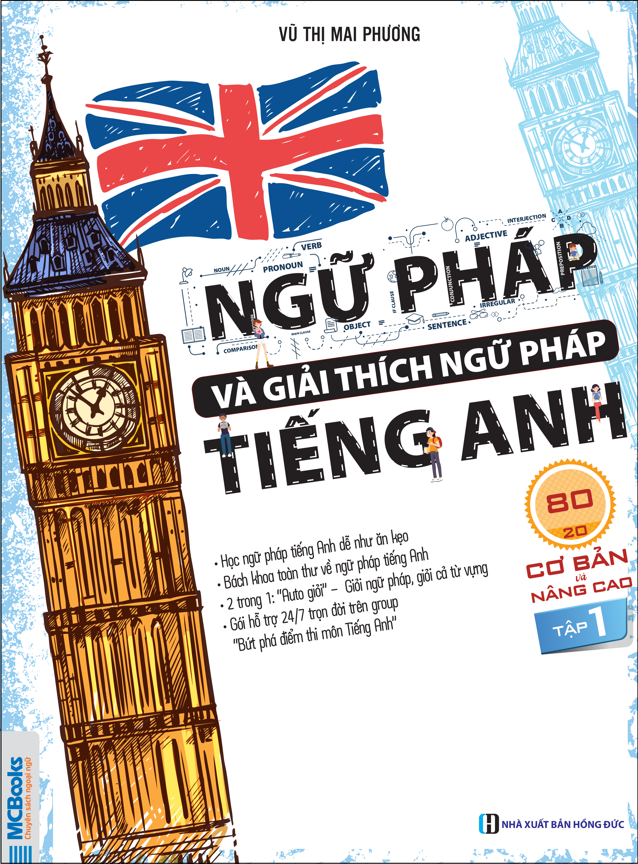 Fahasa - Ngữ Pháp Và Giải Thích Ngữ Pháp Tiếng Anh Cơ Bản Và Nâng Cao - Tập 1