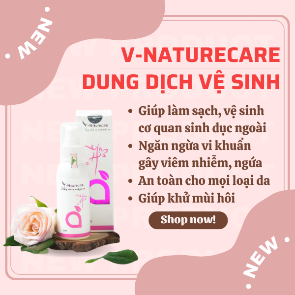 Dung Dịch Vệ Sinh Phụ Nữ V-NATURECARE giúp vệ sinh, khử mùi hôi cơ quan sinh dục ngoài, ngăn ngừa vi khuẩn gây viêm nhiễm, nấm ngứa.