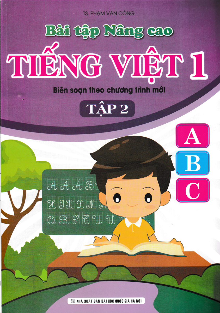 Bài Tập Nâng Cao Tiếng Việt 1 - Tập 2 (Biên Soạn Theo Chương Trình Mới)