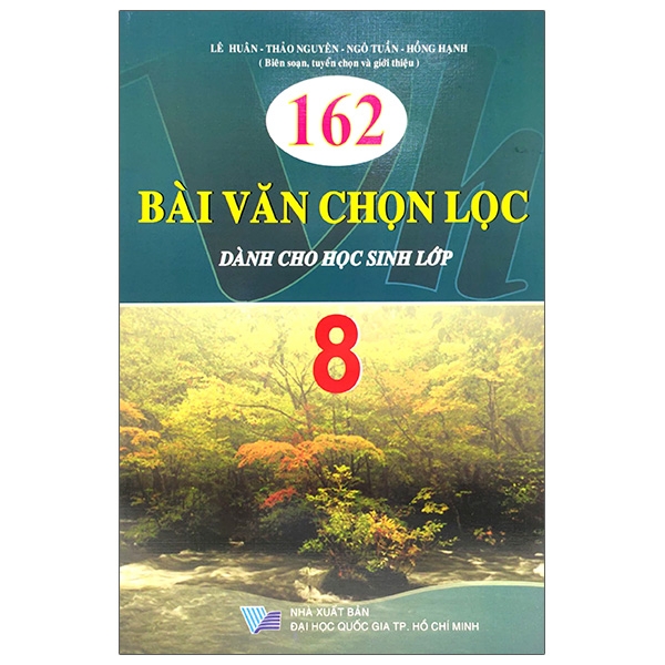 Fahasa - 162 bài văn chọn lọc dành cho học sinh lớp 8