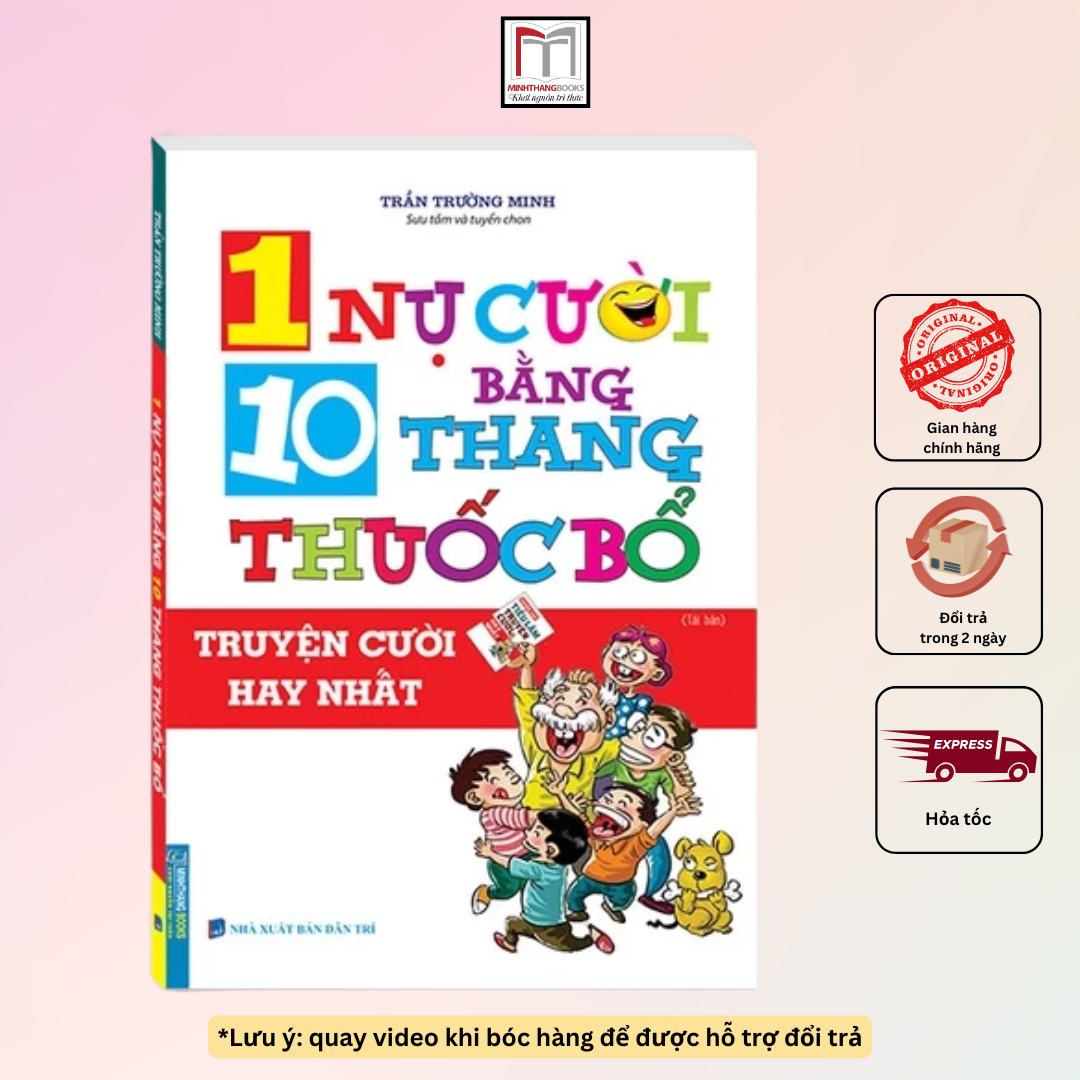 Sách - 1 Nụ Cười Bằng 10 Thang Thuốc Bổ (Bìa Mềm)
