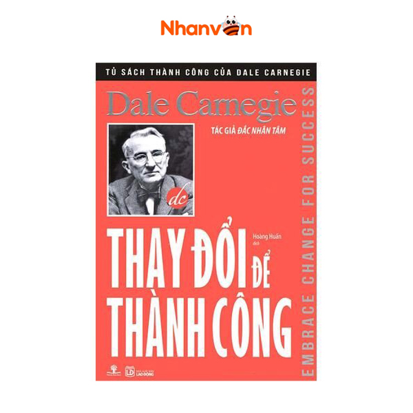Tủ sách thành công của dale carnegie - thay đổi để thành công