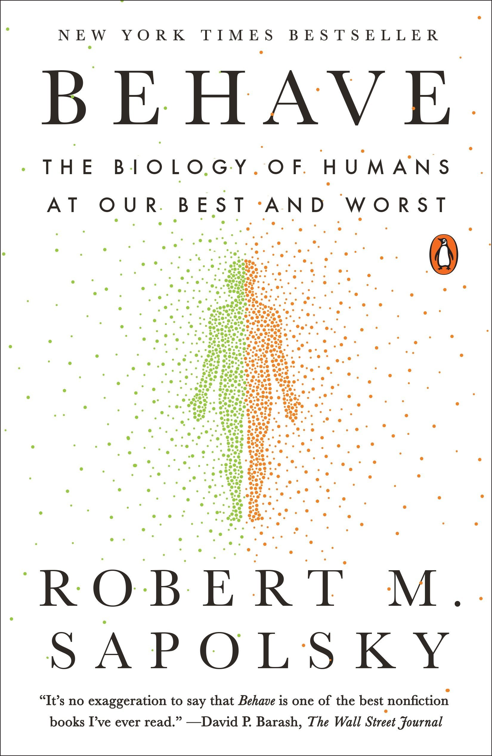 Sách - behave: the biology of humans at our best and worst - phương nam book