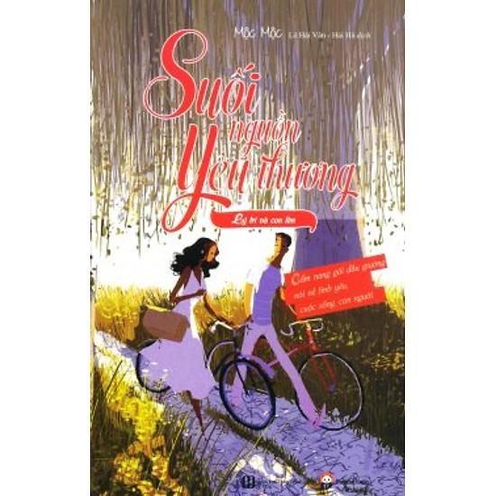 Suối nguồn yêu thương - lý trí và con tim
