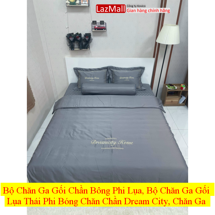 Bộ chăn ga gối chần bông phi lụa, bộ chăn ga gối lụa thái phi bóng chăn chần dream city, chăn ga gối cao cấp