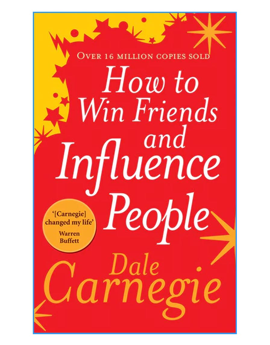 How to Win Friends and Influence People