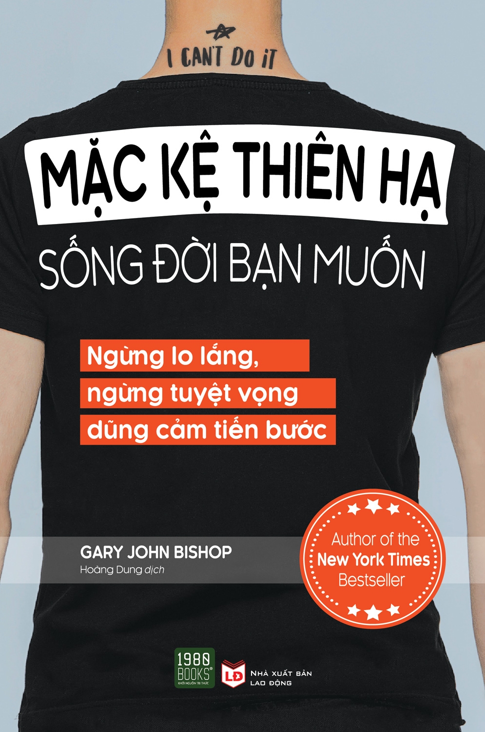 Fahasa - Mặc Kệ Thiên Hạ Sống Đời Bạn Muốn