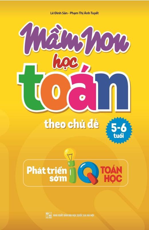 Mua Sách Mầm non học toán theo chủ đề 5-6 tuổi (Phát triển sớm IQ toán học)