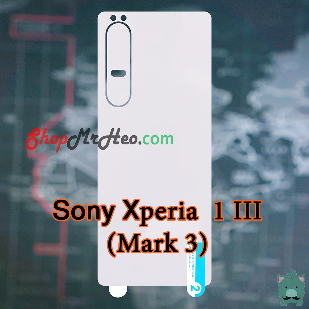 [HCM]Dán Dẻo PPF Full Mặt Sau Lưng Sony Xperia 1 - Sony 1 II (Mark 2) - Sony 1 III (Mark 3) - Trong và Nhám