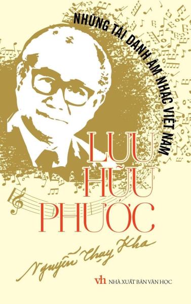 Những Tài Danh Âm Nhạc Việt Nam - Lưu Hữu Phước
