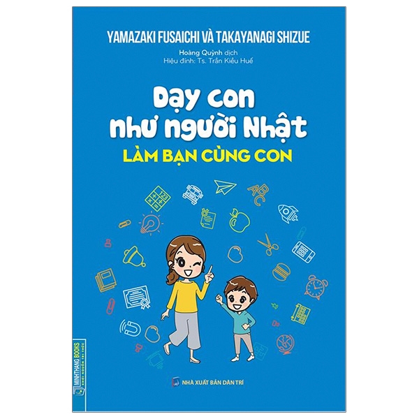 Fahasa - Dạy Con Như Người Nhật - Làm Bạn Cùng Con