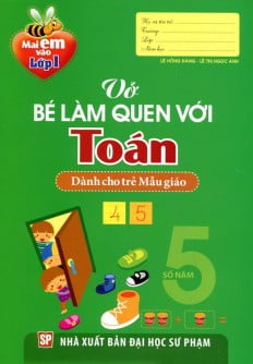 Fahasa - Mai Em Vào Lớp 1 - Vở Bé Làm Quen Với Toán (Dành Cho Trẻ Mẫu Giáo)