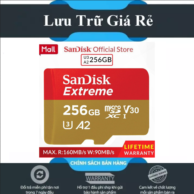 Thẻ nhớ microsdxc sandisk extreme 256gb v30 u3 4k a2 r160mb/s w90mb/s - hãng phân phối chính thức