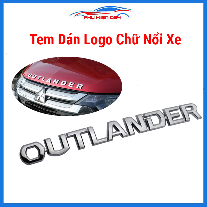 Tem dán capo, logo chữ nổi outlander màu bạc dán capo 3d
