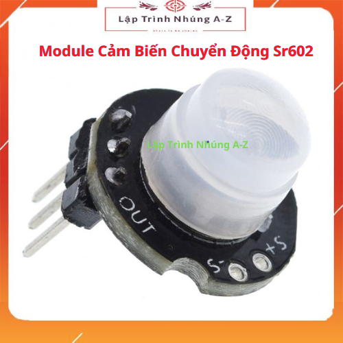 Module cảm biến chuyển động sr602