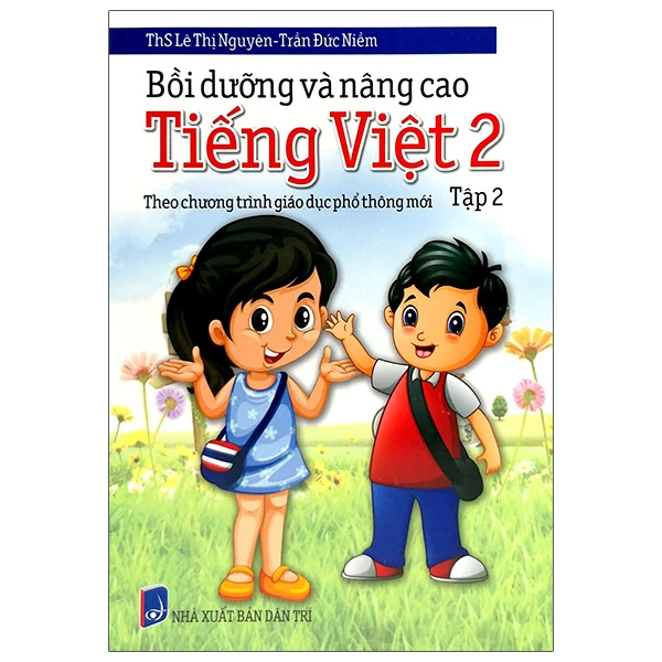 Fahasa - Bồi Dưỡng Và Nâng Cao Tiếng Việt 2 - Tập 2 (Theo Chương Trình Giáo Dục Phổ Thông Mới) (Tái Bản)