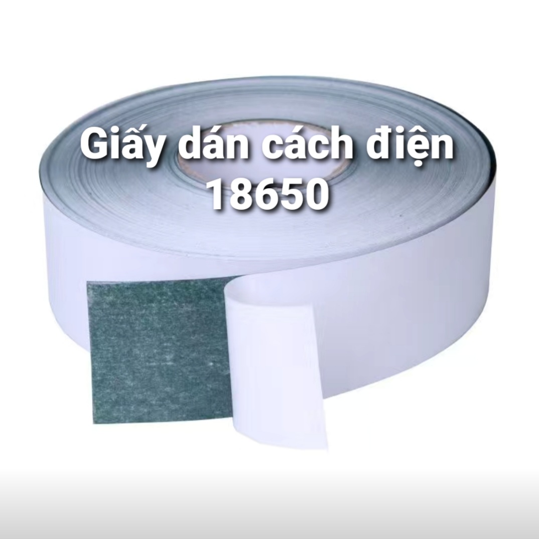 Giấy dán cách điện cách nhiệt cell pin 18650