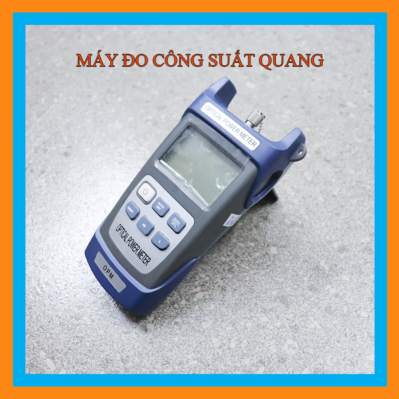 Máy Đo Công Suất Quang FTTH