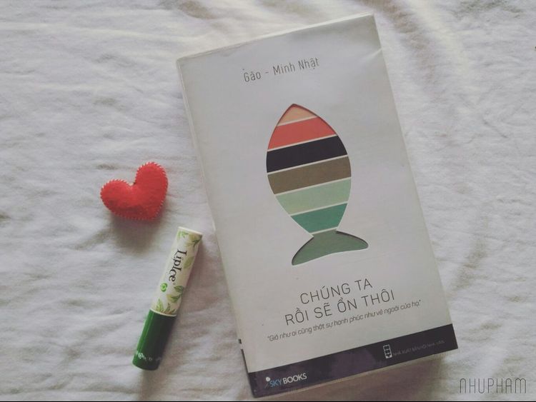 Chúng Ta Rồi Sẽ Ổn Thôi - On