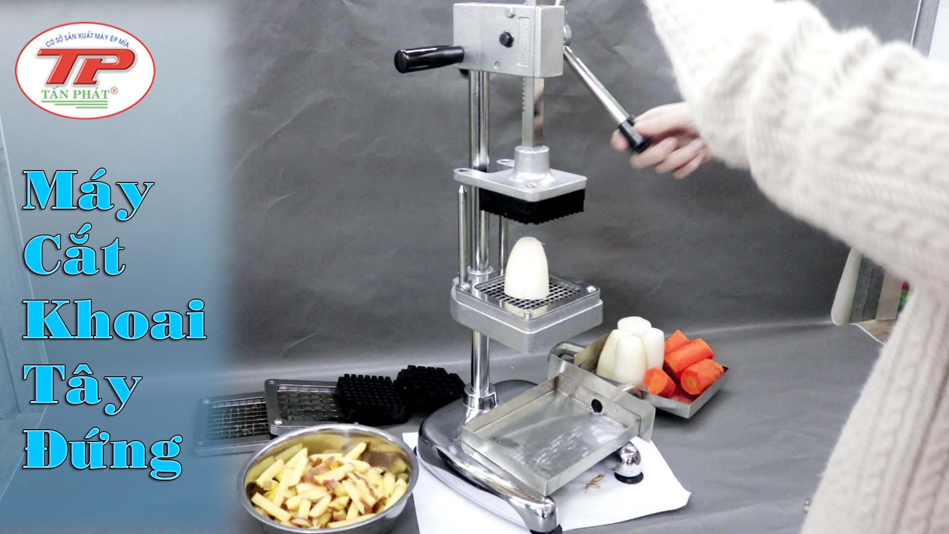 MÁY CẮT KHOAI TÂY - DẠNG ĐỨNG | TANPHATCO