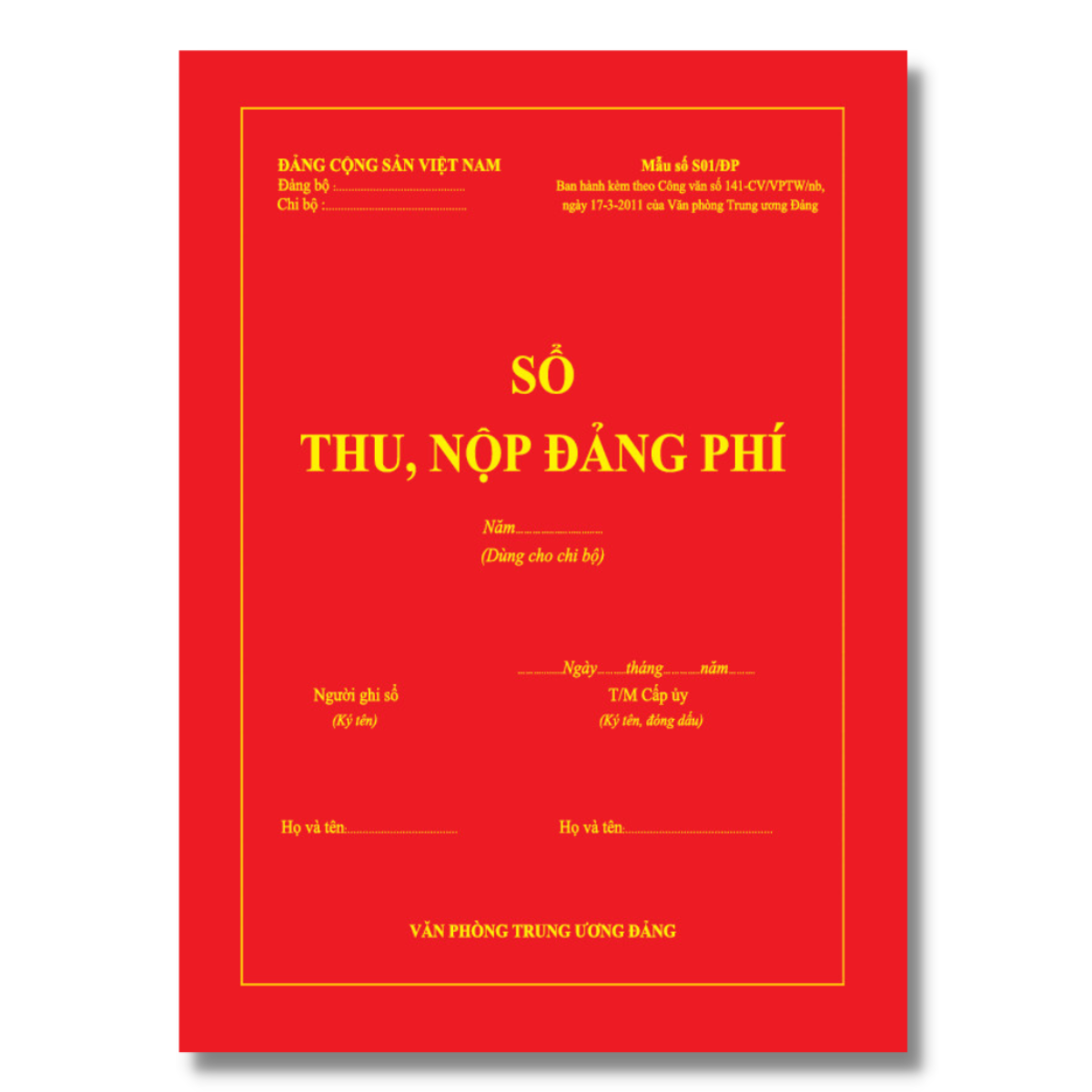Sổ thu, nộp đảng phí mẫu số S01/ĐP