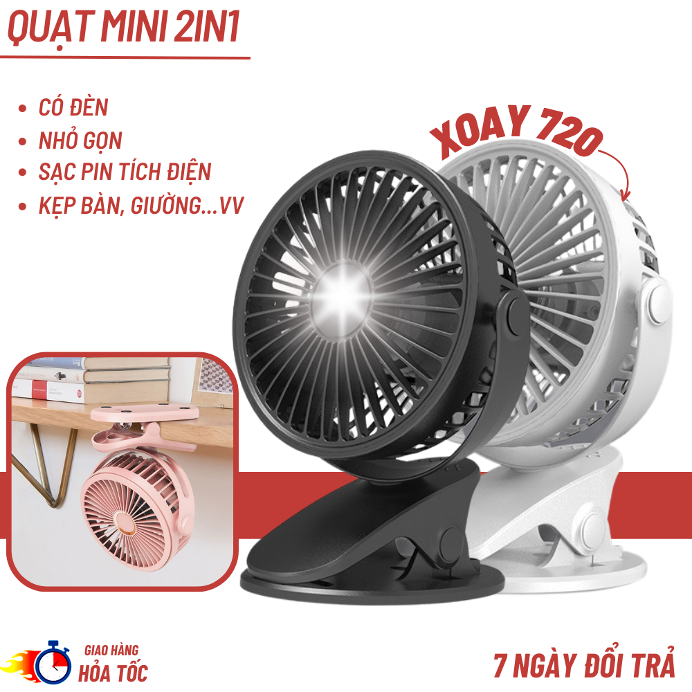 Quạt mini để bàn có đèn - quạt tích điện kẹp bàn, cầm tay, xoay 720 độ
