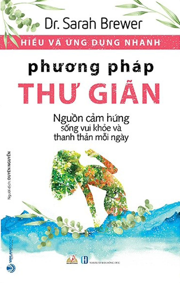 Hiểu Và Ứng Dụng Nhanh - Phương Pháp Thư Giãn