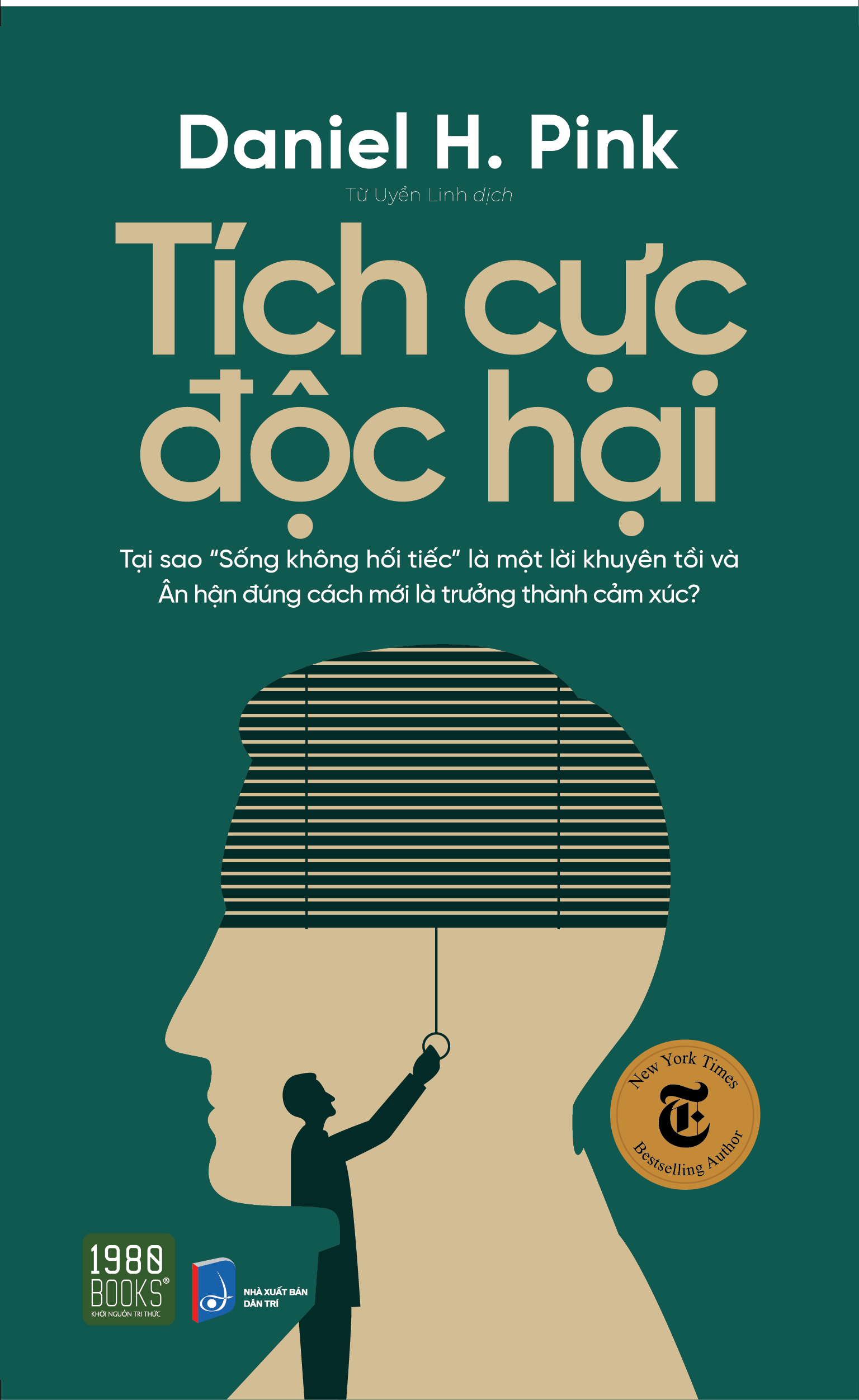 Sách - tích cực độc hại - daniel h.pink