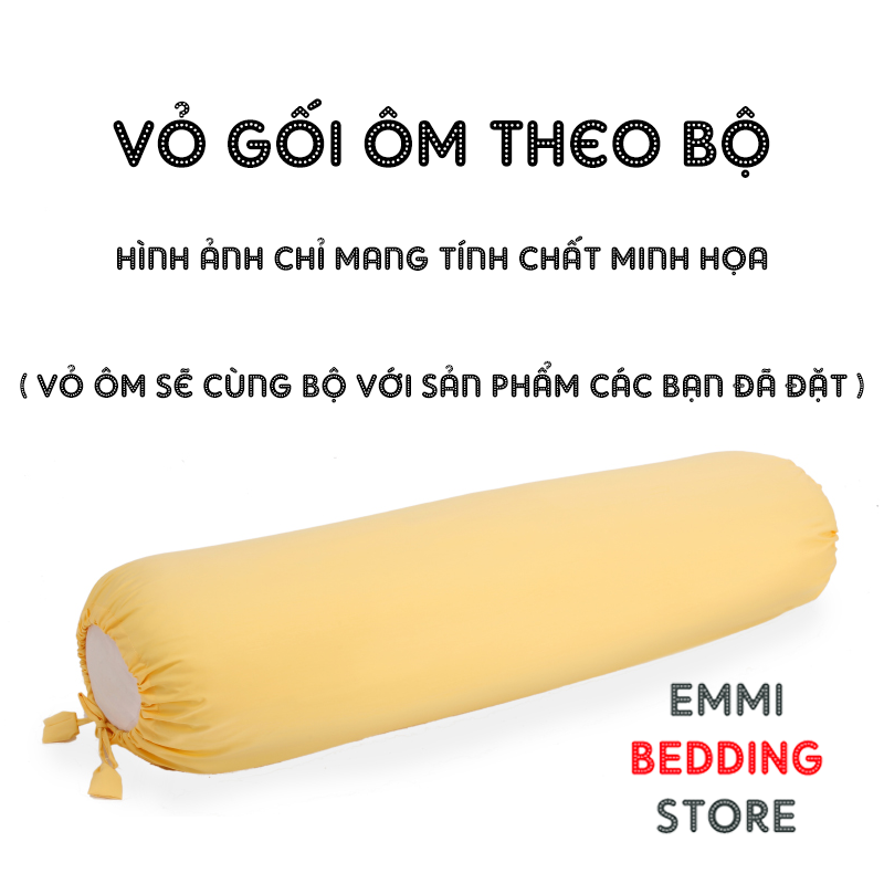 Vỏ gối ôm theo sản phẩm đã đặt cùng chất liệu - Giới hạn 1 sản phẩm/khách hàng