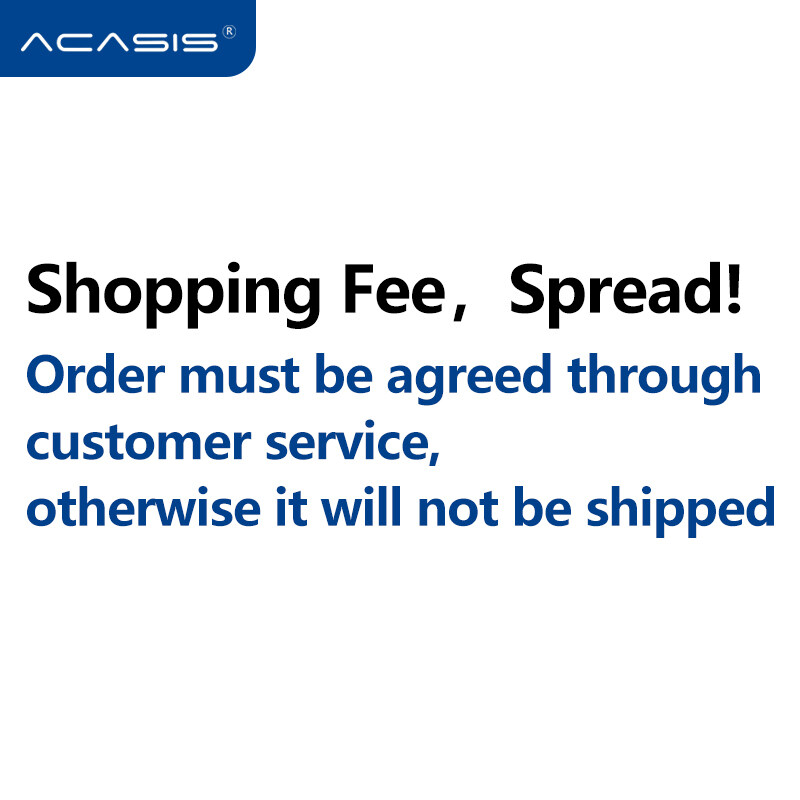 hopping Fee，Spread! Order must be agreed through customer service, otherwise it will not be shipped。