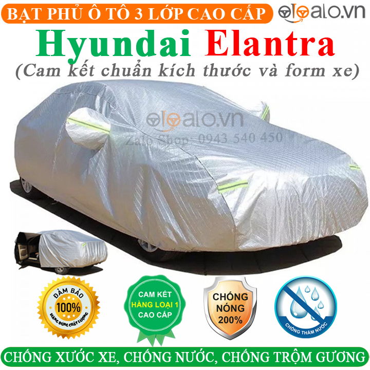 [HCM]Bạt phủ xe ô tô Hyundai Elantra CAO CẤP Cách Nhiệt Bạt phủ xe ô tô Hyundai Elantra Bạt che ô tô Hyundai Elantra Bạt trùm xe ô tô Hyundai Elantra