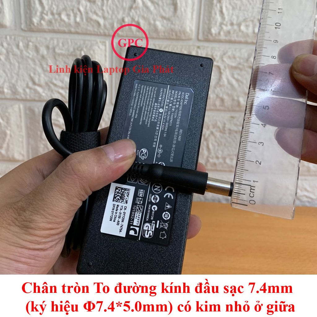 [Chân To] Sạc Laptop Dell Latitude E6420 E6410 E6430 E6520 E6530 E6400 E6220 E6230 E6320 E4300 E4310 Chân Kim To đường kính đầu sạc 7.4mm (ký hiệu Φ7.4x5.0mm)