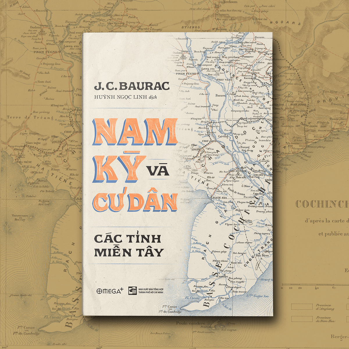 Sách - Nam Kỳ Và Cư Dân Các Tỉnh Miền Tây (Bìa Cứng)