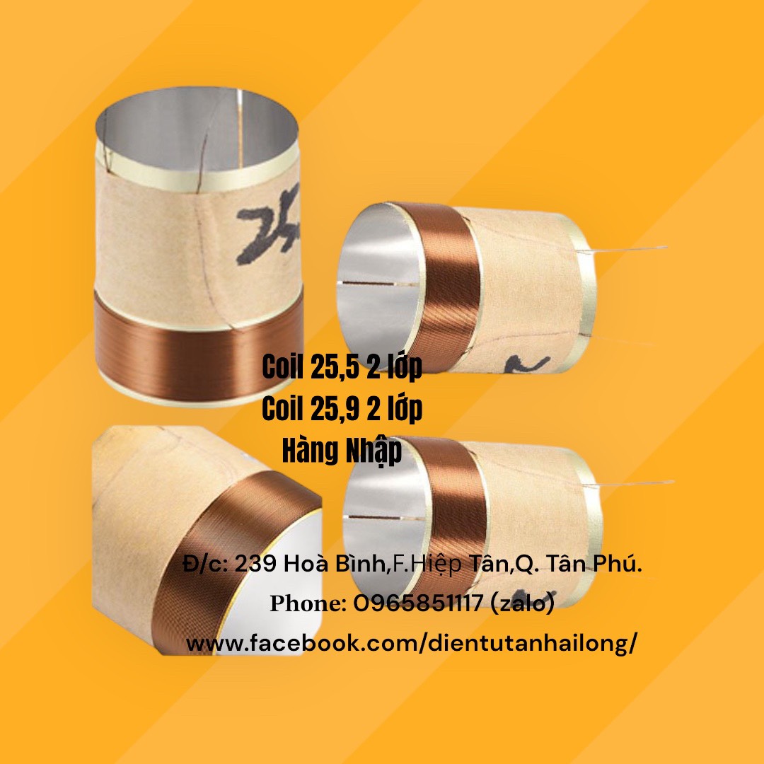 Coil loa 25,5 - Coil 25.9 (2 -4 lớp )