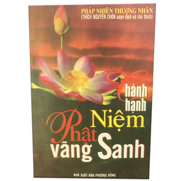 Sách Chánh Hạnh Niệm Phật Vãng Sanh