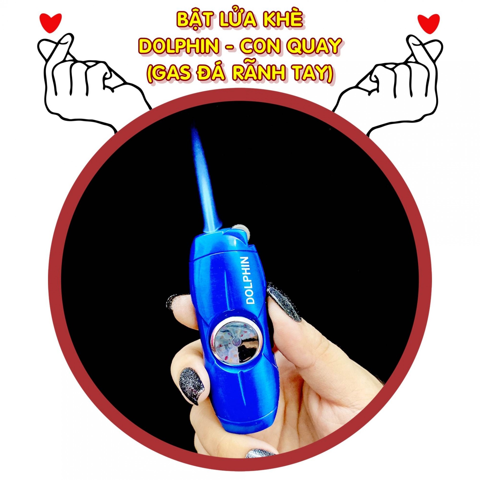 BẬT LỬA KHÈ DOLPHIN GAS ĐÁ RÃNH TAY - CON QUAY 2IN1 - (XÀI GAS)