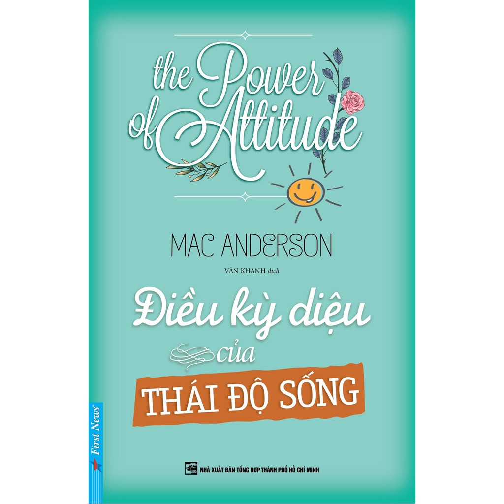 Sách - the power of attitude - điều kỳ diệu của thái độ sống -