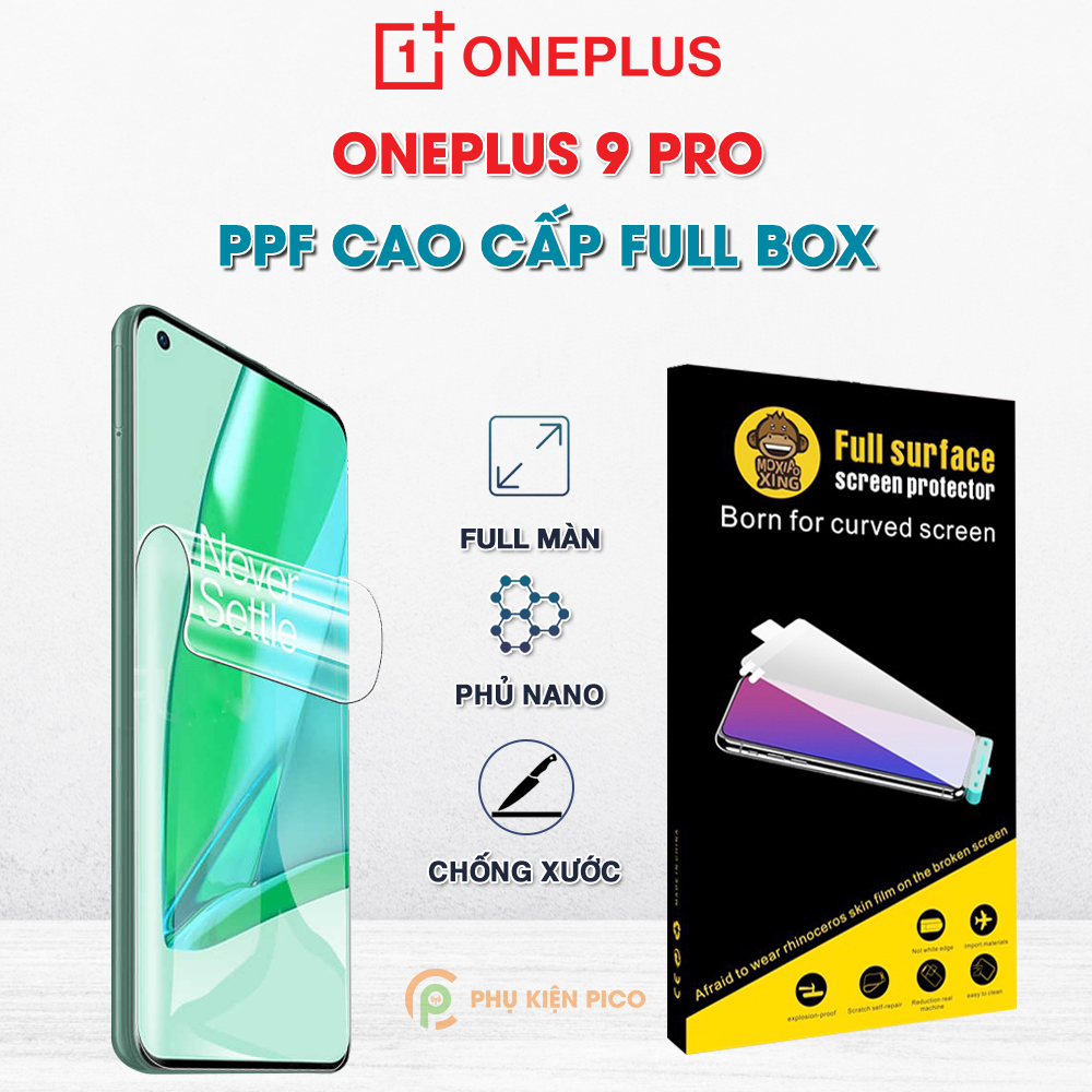 Dán màn hình Oneplus 9 Pro / Oneplus 10 Pro full màn hình trong suốt chính hãng Moxiao Xing - Dán dẻo Oneplus 9 Pro