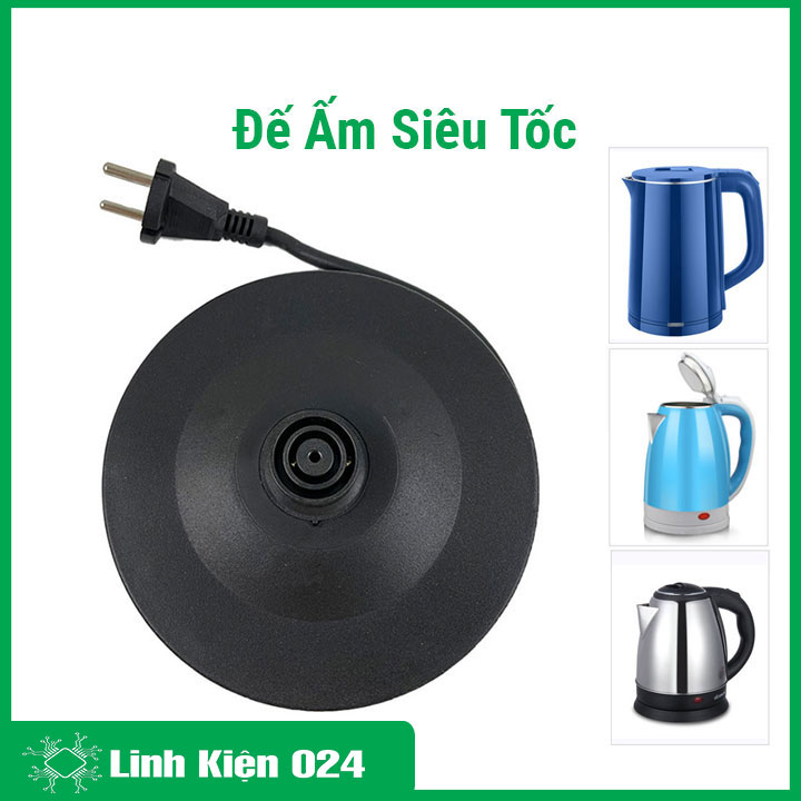 Đế ấm siêu tốc đun nước phích cắm 2 chấu dùng thay thế