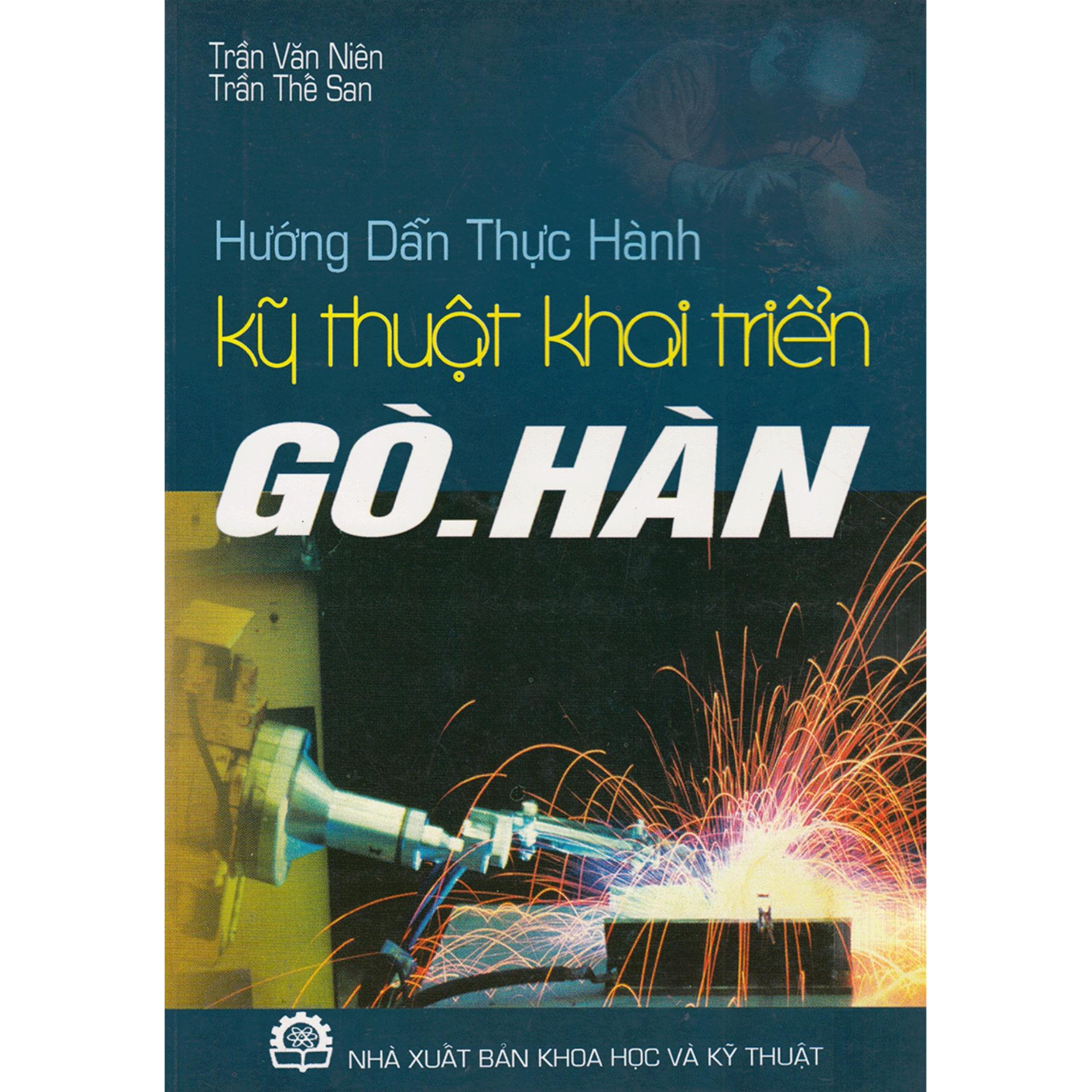 Hướng dẫn thực hành kỹ thuật khai triển gò - hàn