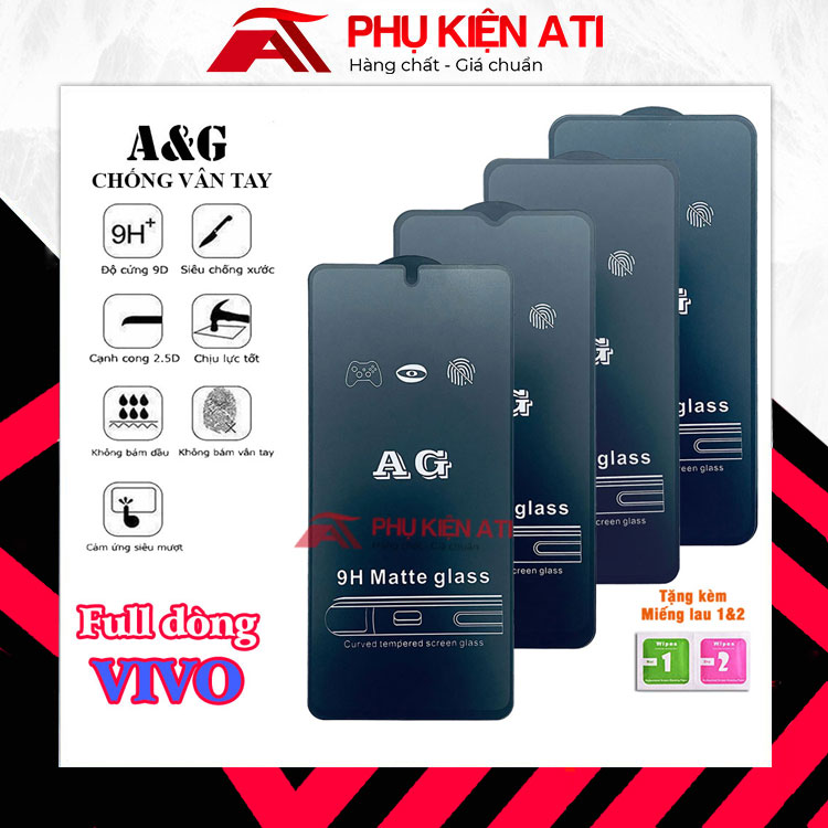 Kính cường lực Chống vân tay Vivo y15s y15 y11 y12 y17 u10 u3 y50 y30 t1 t1x v15 pro v11i y97 y3 y16 y02s y76 y54s y72  5g y72y y01 y02 y55 5g y55s y33s y33t y21 y21s y20 y20s y12s y19 u20 v23e y55 y75 v21 v21e v20 v20se y91 y91c y91i y93 y93s y1s y90