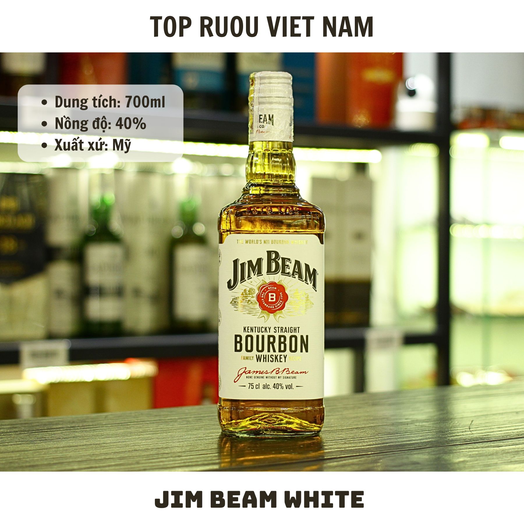 [Top Rượu VN] Rượu Jim Beam White - Honey - Apple - Black Cherry - Black 700ml - 1000ml [Chính Hãng]