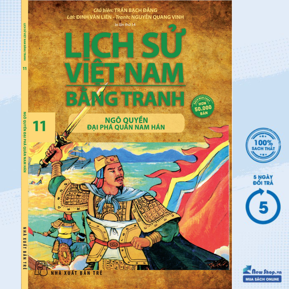 Sách – Lịch Sử Việt Nam Bằng Tranh 11 – Ngô Quyền Đại Phá Quân Nam Hán (TRẺ) – Newshop